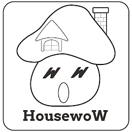 HOUSEWOW