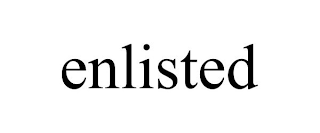 ENLISTED