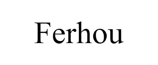 FERHOU