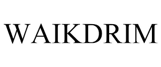 WAIKDRIM