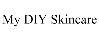 MY DIY SKINCARE