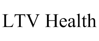 LTV HEALTH