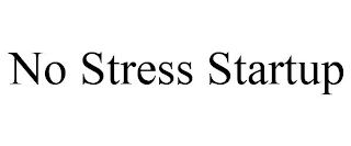 NO STRESS STARTUP