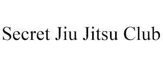 SECRET JIU JITSU CLUB