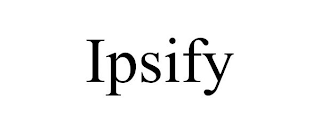 IPSIFY