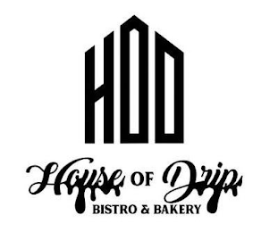 HOD HOUSE OF DRIP BISTRO & BAKERY