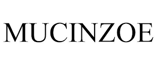 MUCINZOE