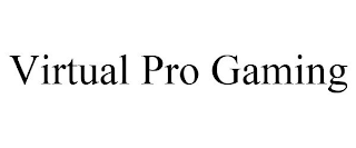 VIRTUAL PRO GAMING