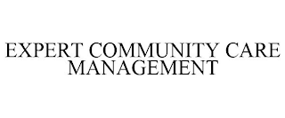 EXPERT COMMUNITY CARE MANAGEMENT