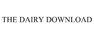 THE DAIRY DOWNLOAD