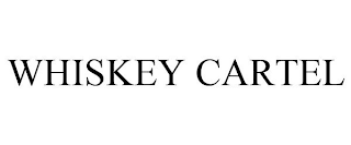 WHISKEY CARTEL