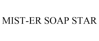 MIST-ER SOAP STAR