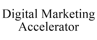 DIGITAL MARKETING ACCELERATOR