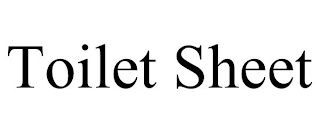 TOILET SHEET