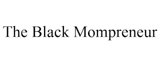 THE BLACK MOMPRENEUR