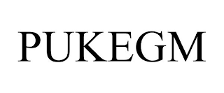 PUKEGM