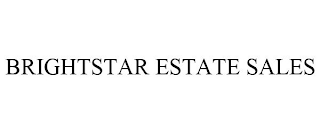 BRIGHTSTAR ESTATE SALES