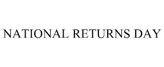 NATIONAL RETURNS DAY