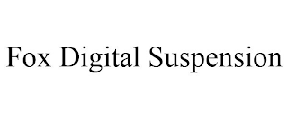 FOX DIGITAL SUSPENSION