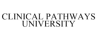 CLINICAL PATHWAYS UNIVERSITY