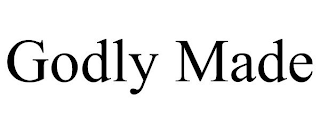 GODLY MADE