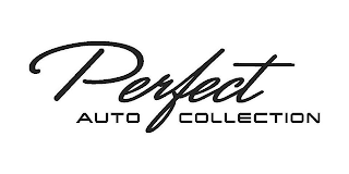 PERFECT AUTO COLLECTION