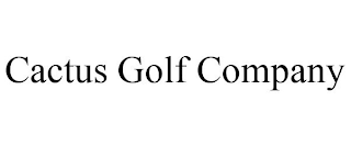 CACTUS GOLF COMPANY