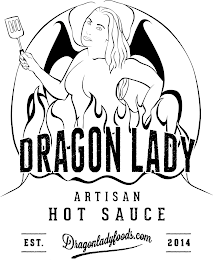 DRAGON LADY ARTISAN HOT SAUCE EST. 2014 DRAGONLADYFOODS.COM
