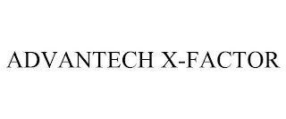 ADVANTECH X-FACTOR