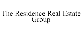 THE RESIDENCE REAL ESTATE GROUP