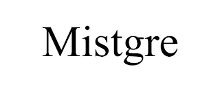 MISTGRE