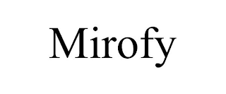 MIROFY