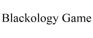 BLACKOLOGY GAME