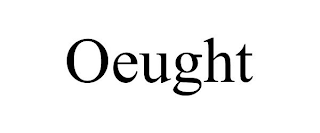 OEUGHT