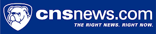 CNSNEWS.COM THE RIGHT NEWS, RIGHT NOW.