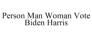 PERSON MAN WOMAN VOTE BIDEN HARRIS