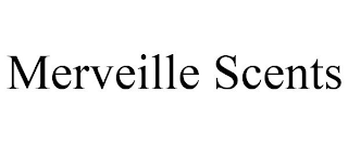 MERVEILLE SCENTS