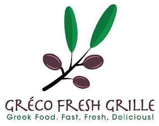 GRÉCO FRESH GRILLE GREEK FOOD. FAST, FRESH, DELICIOUS!