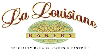 LA LOUISIANE BAKERY SPECIALTY BREADS, CAKES & PASTRIES