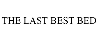 THE LAST BEST BED