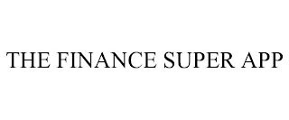 THE FINANCE SUPER APP