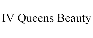 IV QUEENS BEAUTY