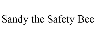 SANDY THE SAFETY BEE