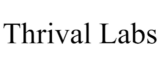 THRIVAL LABS