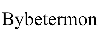 BYBETERMON