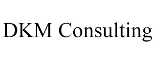 DKM CONSULTING