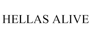 HELLAS ALIVE