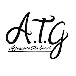 A.T.G APPRECIATE THE GRIND