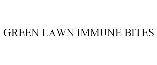 GREEN LAWN IMMUNE BITES