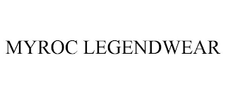 MYROC LEGENDWEAR